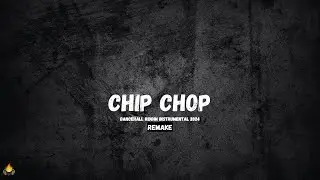 Squash - Chip Chop Riddim Instrumental | REMADE 2024