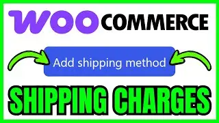 How To ADD SHIPPING CHARGES In WooCommerce (QUICK & EASY) 2026