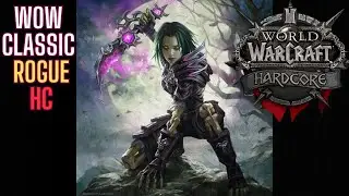 World Of Warcraft Classic - Rogue - Always Hardcore - P9