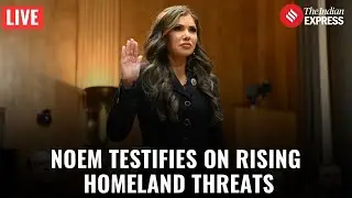 LIVE: U.S. Homeland Security Chief Noem, NCTC Director Kent Testify on Global Threats