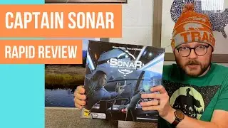 Captain Sonar - Rapid Review