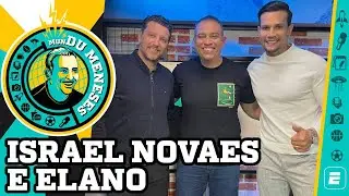 Elano e Israel Novaes | MunDu Meneses ep. 71