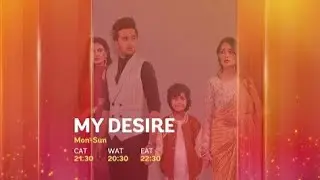 My Desire | Final EPISODE!