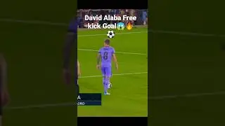 David Alaba magnificent free kick goal😱🔥⚽ #football #goal#realmadrid