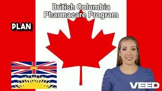 British Columbia Pharmacare Program -Detailed Explanation