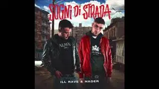 Ill Rave & Nader - Mio Dio (feat. Disme, Vaz T&egrave;)