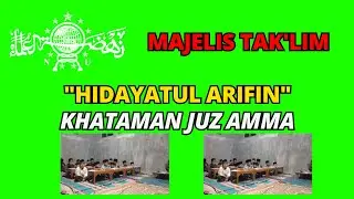 Khataman Juz Amma Di Majelis Taklim Hidayatul Arifin Ngrandu Kauman Ponorogo 