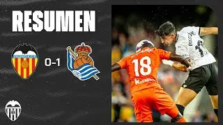 VALENCIA CF 0-1 REAL SOCIEDAD | RESUMEN DEL PARTIDO