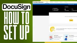 How To Set Up DocuSign | DocuSign Tutorial 2026