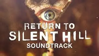 Return to Silent Hill Soundtrack 