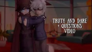 Truth or Dare + Questions / Trauma Family / Dead Bros / Gacha Club