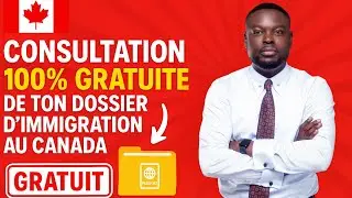 🚨 URGENT !  CONSULTATION 100% GRATUITE DE TON DOSSIER D'IMMIGRATION AU CANADA