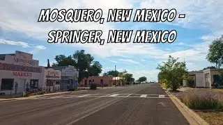Mosquero, New Mexico to Springer, New Mexico! Drive with me in New Mexico!