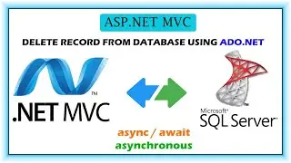 How to Delete Record From Database in MVC Using Ado.net async / await