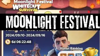 Moonlight Festival in Whiteout Survival