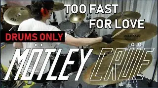 Motley Crue - Too Fast For Love - Drums Only | MBDrums