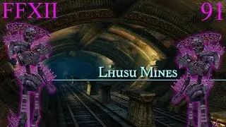 Final Fantasy XII Weak Mode Part 91 - Time to Exit the Mines