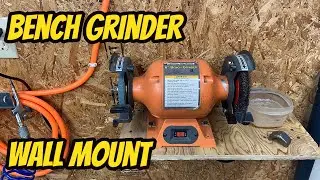 Wall Mount for Bench Grinder - Workshop Upgrade