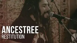 Ancestree - Restitution - Live at The Recordium