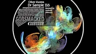 Oliver Kucera - Dr  Sample - Millhouse Remix - Gobsmacked Records