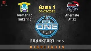 Teamerino Tinkerino vs Alternate Attax game 1 ESL One 2015