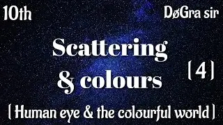 Scattering of light || Sky is blue || Sun reddish during sunset || Dogra sir