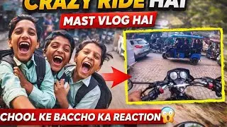 💥Day1of 50 days✨challenge Crazy Ride 😈🏍️ | School Kids Ka Epic Reaction 😂 | Motovlog