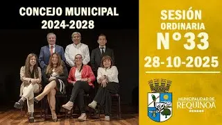 Sesión Ordinaria N°33 Concejo Municipal de Requínoa
