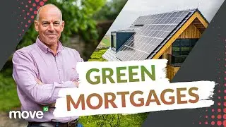 Green Mortgages | What You Need To Know