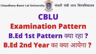 B.Ed Exam Pattern July 2021 #Cblu