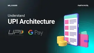 🔗 UPI Payment Explained | How UPI Works & Its Architecture 💳 | Digital Payments in India