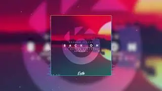 Edward Silver - Back On (Exlo Remix)