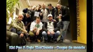 KID PEX & DEJO ZHECLASSIC - COUPE DE MONDE (OFFICIAL)