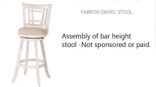 Hillsdale Swivel Stool Fairfox - Assembly - how to - Tutorial