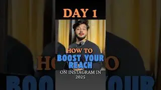 Day 1/30 Series How to Boost your Reach on Instagram in 2025 #instagramreach #ytshorts #amangupta