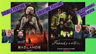 Predator Badlands/Frankenstein | Double Movie Review sci-fi action & gothic horror WORTH THE WATCH?