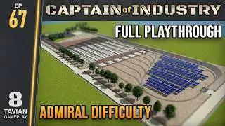 Captain of Industry - No Commentary Gameplay - Ep. 67 - Dragontail Isle (Admiral Difficulty)