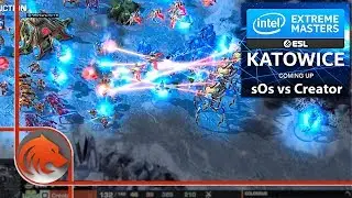 sOs (P) vs Creator (P) - IEM Katowice Offline Qualifiers