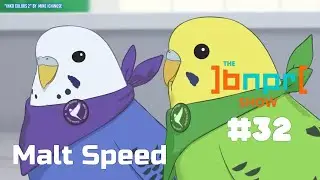 The BNPR Show 32: Malt Speed
