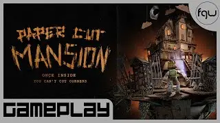 PAPER CUT MANSION Gameplay (PC 4K 60FPS) - No Commentary
