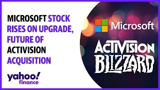 Microsoft stock rises on upgrade, future of Activision acquisition