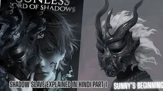 Awakening in a Hellish Dream: Sunny&rsquo;s First Trial Shadow Slavbe Chapter 1&ndash;10). part-1