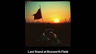 Last Stand at Bosworth Field ( #countrymusic ) v2 #ricardian 