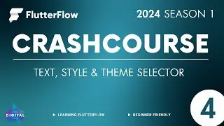 #FlutterFlow Crashcourse 2024 - SE01 - Эпизод 4 - Типографика и стиль