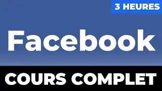 Tutoriel FACEBOOK 2024 (d&eacute;butants)