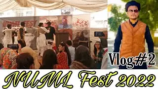NUML Fest 2022 | Celebrating Culture Day  | Vlog#2