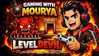 LEVEL DEVIL - NOT EASY BRO | NO ANGRY GAMEPLAY