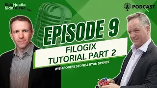 Episode 9: Filogix Tutorial with Ryan Spence Part 2
