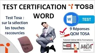 céline mca réponse test Certification TOSA WORD les sélections et touche raccouci clavier