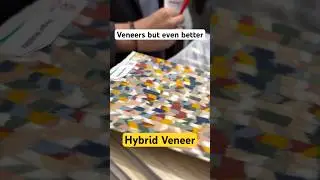 Hybrid Veneers: Next-Gen Surface Finishes!